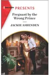 Pregnant by the Wrong Prince