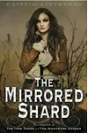 The Mirrored Shard