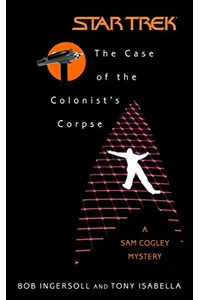 The Case of the Colonist's Corpse