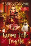 Eggnog Trifle Trouble