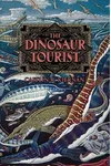 The Dinosaur Tourist