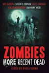 Zombies: More Recent Dead