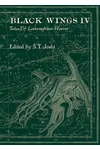 Black Wings IV: Tales of Lovecraftian Horror