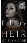 Filthy Jealous Heir: Part Two