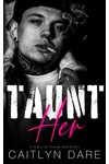 Taunt Her