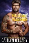Her Defiant Warrior