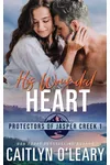 His Wounded Heart