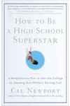 How to Be a High School Superstar
