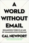 A World Without Email