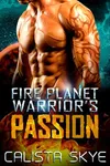 Fire Planet Warrior's Passion