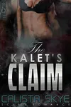 The Kalet's Claim