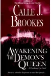 Awakening the Demon's Queen / Bound to the Demon