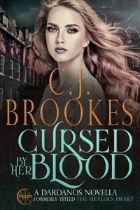 Cursed by Her Blood / The Healer's Heart