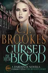 Cursed by Her Blood / The Healer's Heart