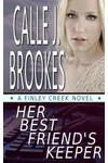 Her Best Friend's Keeper