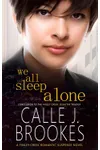 We All Sleep Alone