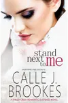 Stand Next to Me