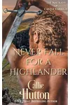 Never Fall for a Highlander