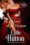 For the Love of the Viscount
