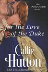 For the Love of the Duke