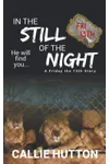 In the Still of the Night