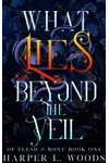 What Lies Beyond the Veil