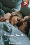 Waiting for Beth