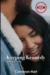 Keeping Kennedy
