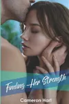 Finding Her Strength