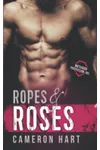 Ropes & Roses
