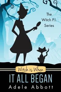 Witch Is When It All Began