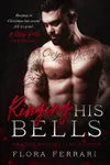 Ringing His Bells