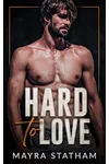 Hard To Love