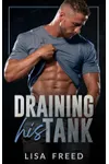 Draining His Tank