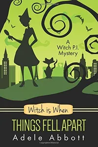 Witch Is When Things Fell Apart