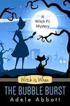 Witch is When The Bubble Burst