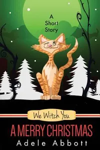 We Witch You a Merry Christmas
