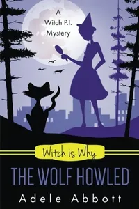 Witch Is Why The Wolf Howled