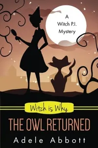 Witch Is Why The Owl Returned