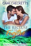 The Recluse & The Fugitive