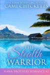 The Stealth Warrior