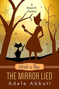 Witch Is How The Mirror Lied