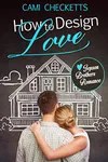 How to Design Love