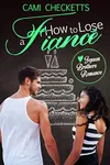 How to Lose a Fiancé