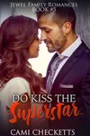 Do Kiss the Superstar