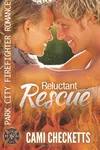 Reluctant Rescue
