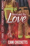 Rescued by Love