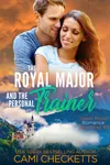 The Royal Major and the Personal Trainer