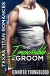 The Impossible Groom