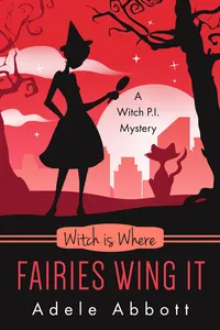 Witch Is Where Fairies Wing It